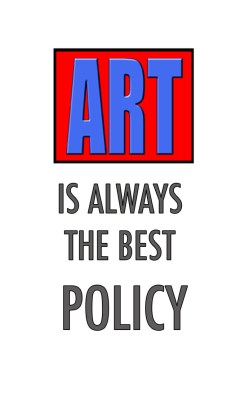Art is the Best-POLICY