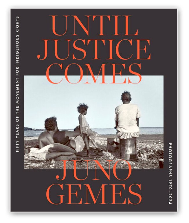 Book cover titled 'Until Justice Comes' featuring black and white photographs and the name 'Juno Gemes'.